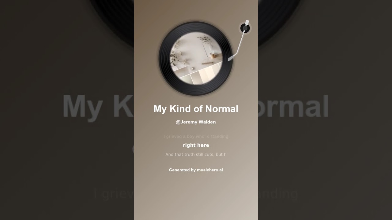 My Kind of Normal
