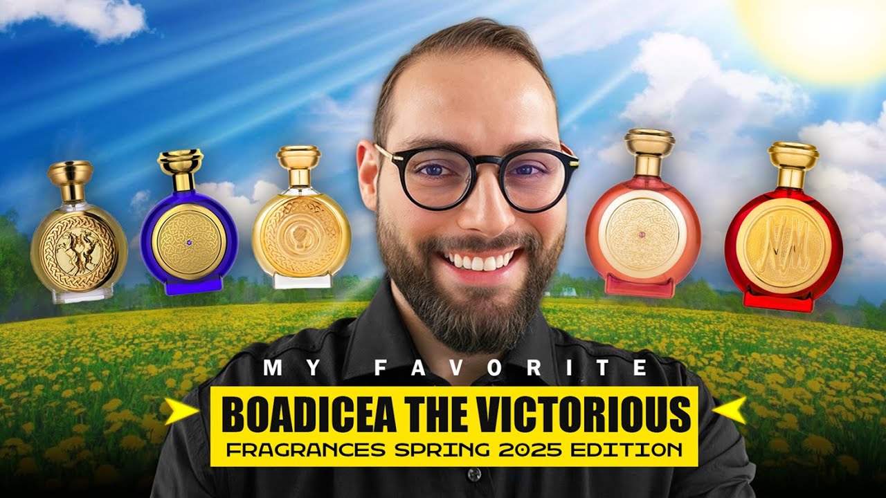 Best Boadicea The Victorious Fragrances Spring 2025!