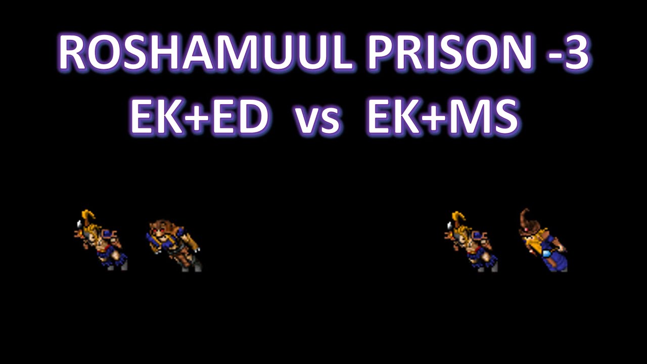 Hunt Duo: EK + ED   VS   EK + MS (PRISON -3)