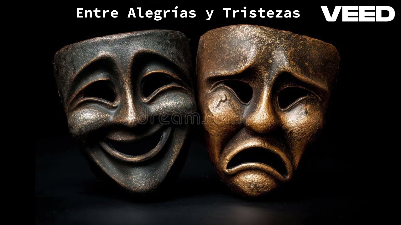 Entre Alegrías y tristezas