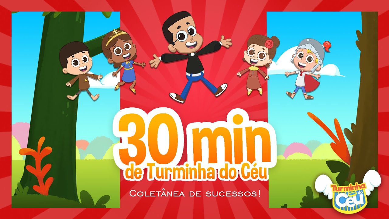 Colet&acirc;nea Turminha do C&eacute;u - 30 minutos #videoinfantil