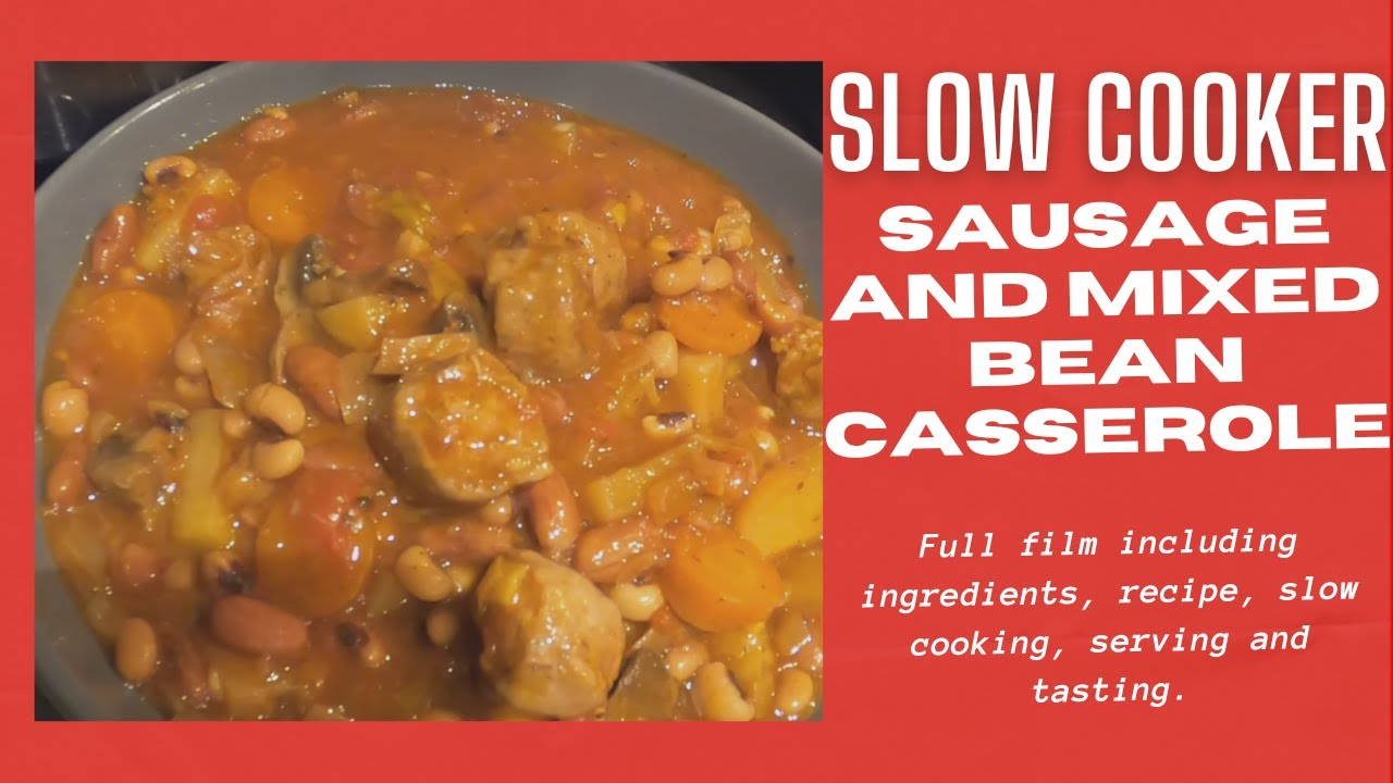 Slow Cooker Sausage and Mixed Bean Casserole