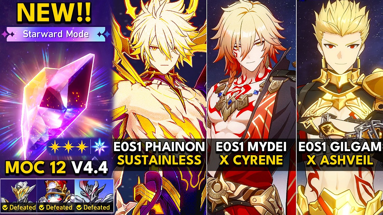 E0S1 Phainon, E0S1 Mydei, E0S1 Gilgamesh | MOC 12 Starward Mode | HSR 4.4