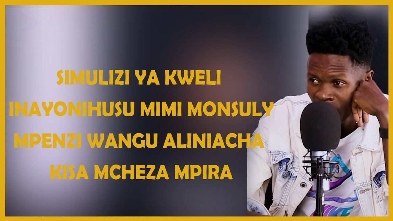 VIDEO: HADITHI YA MONSULY  