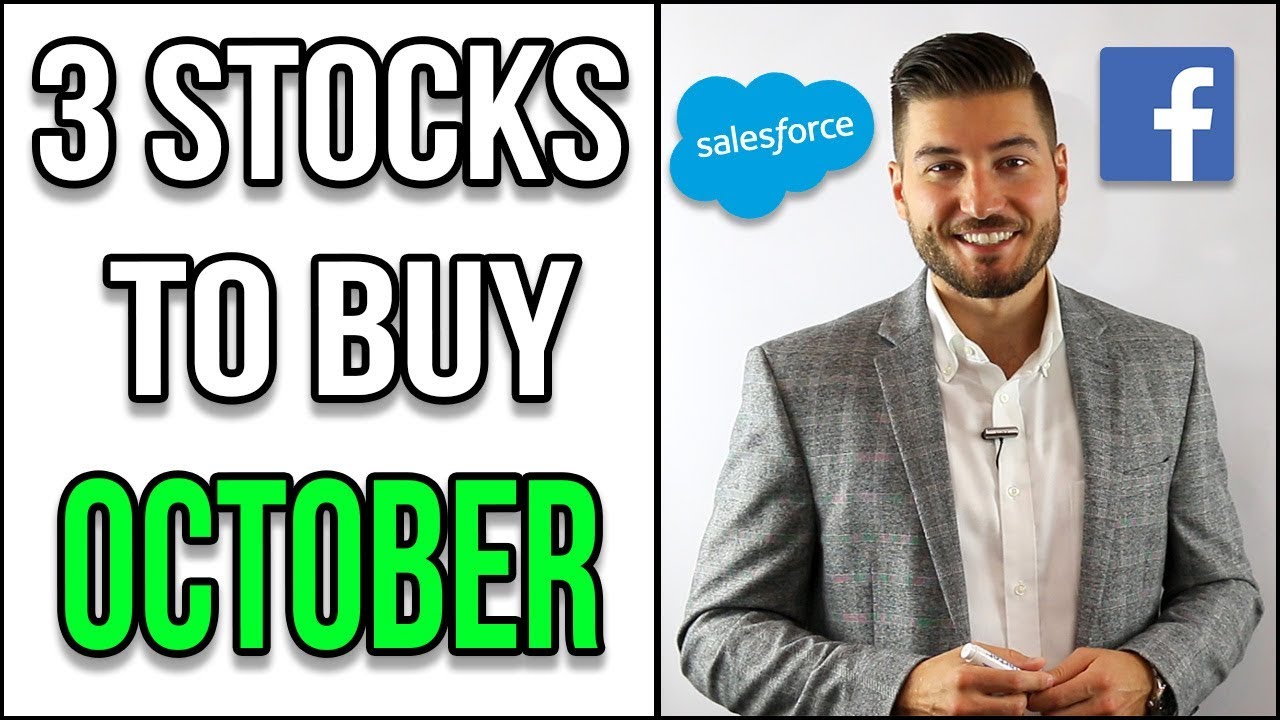 3 Stocks to Buy in October 2018!