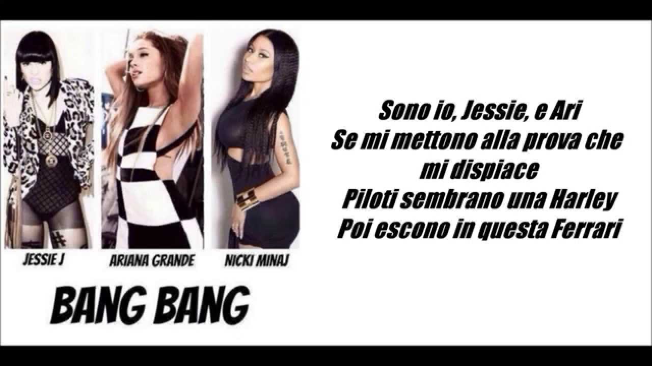 BANG BANG; Jessie J, Ariana Grande e Nicki Minaj ﻿(Traduzione)