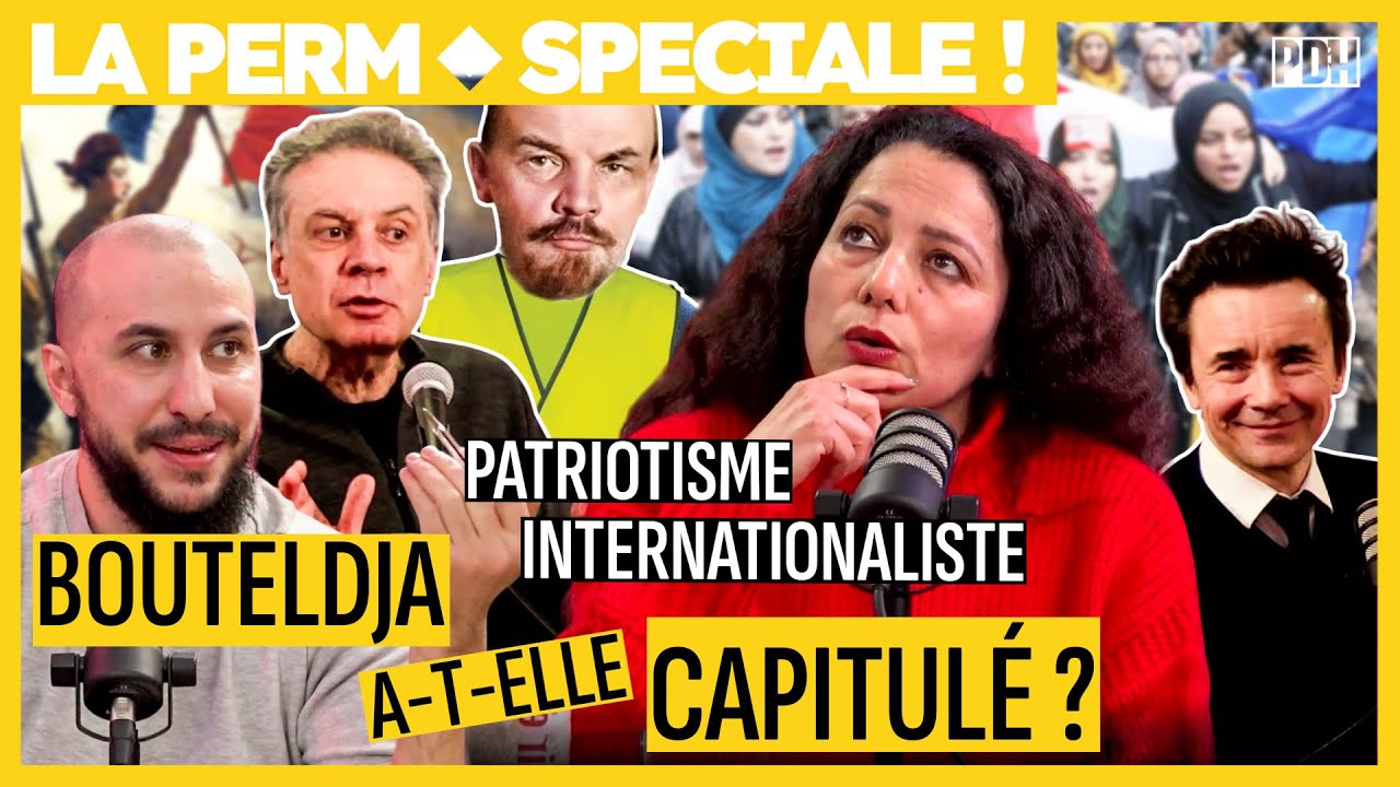 PATRIOTISME INTERNATIONALISTE : BOUTELDJA a-t-elle CAPITULÉ ?
