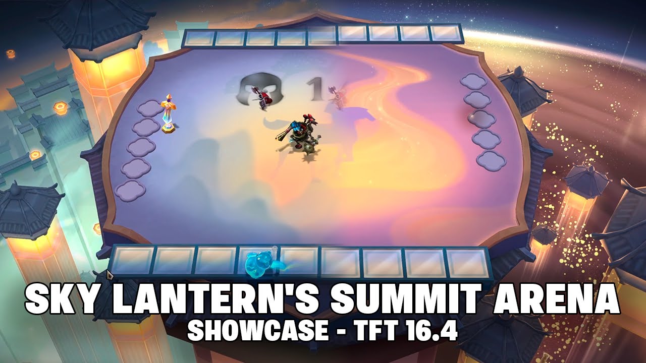 SKY LANTERN'S SUMMIT ARENA - SHOWCASE | TFT 16.4