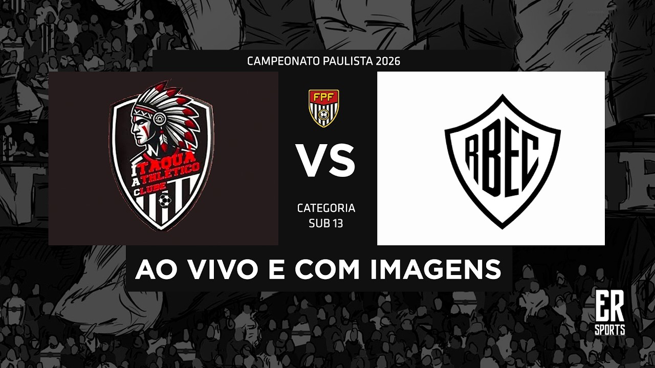 IAC ITAQU&Aacute; X RIO BRANCO - SUB 13 | 20/09/2026 | AO VIVO | CAMPEONATO PAULISTA