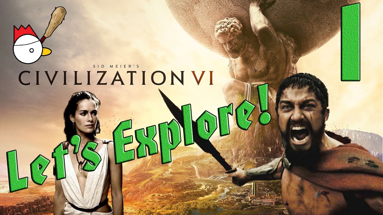 CIVILIZATION VI [ITA] Let's Explore 1# - QUESTA &Egrave; SPARTAAAAA!