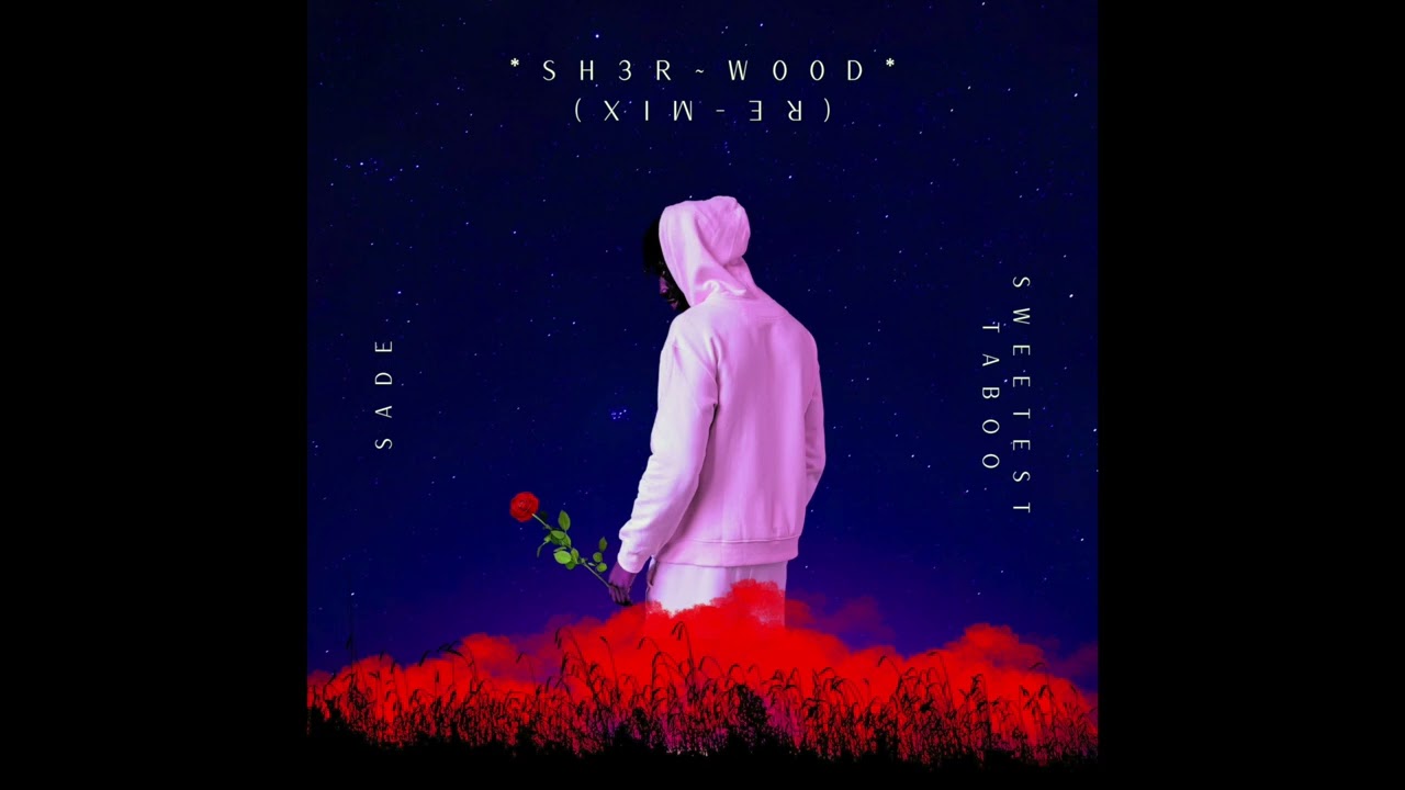 Sweetest Taboo Remix