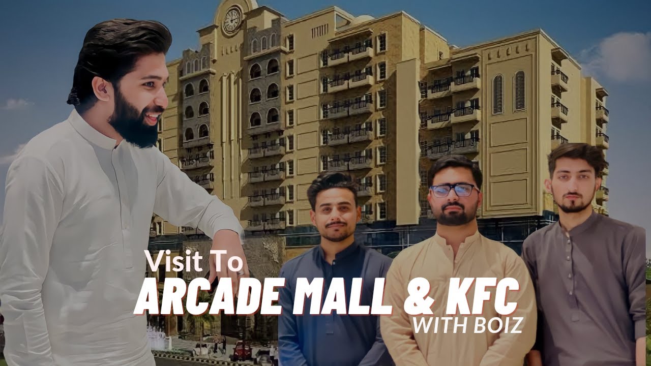 VISIT TO ARCADE MALL & KFC WITH BOIZ |Junaid Khalid Official