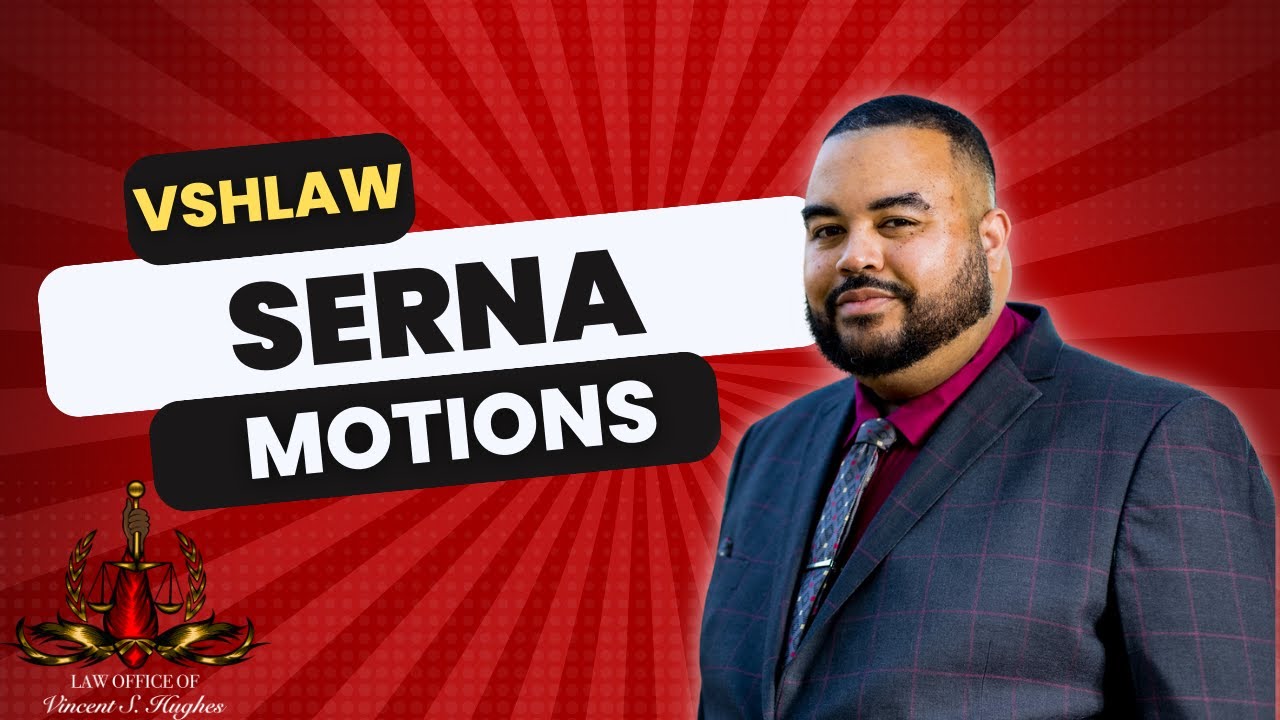 Criminal Law Tips: Using Serna Motions to Dismiss Criminal Charges
