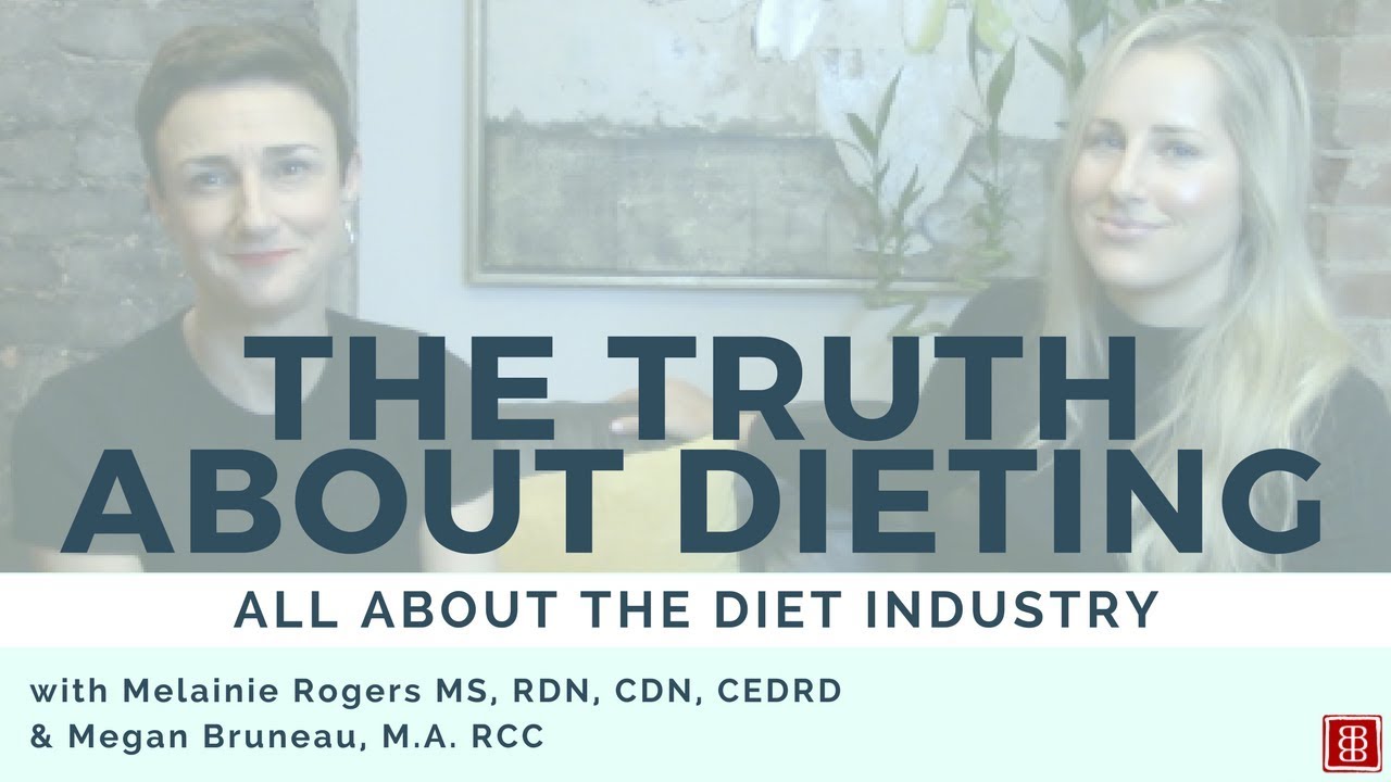 The Truth About Dieting: All About The Diet Industry