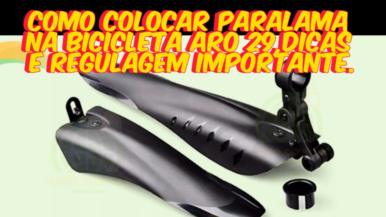 Como colocar paralamas na bicicleta aro 29, dicas importantes..