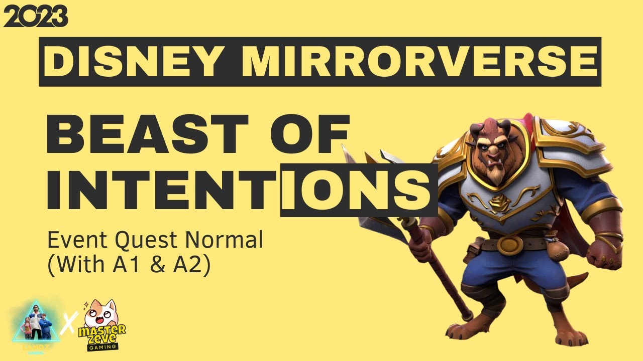 Beast of Intentions (With A1 & A2) Event Quest - (Normal, 29Nov2023) - Disney Mirrorverse