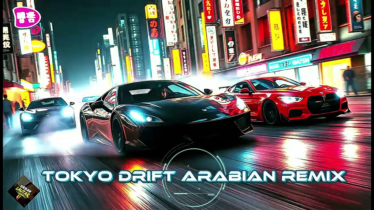TOKYO DRIFT | Arabian Remix (Official Video Music) 