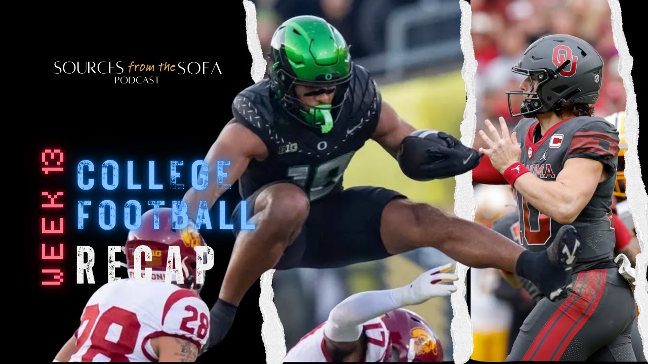 College Football Week 13 Recap | Sources from the Sofa Podcast #cfb #cfb25