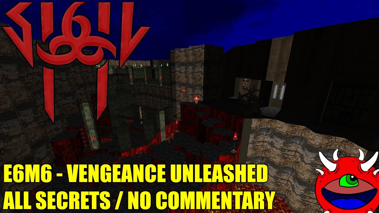 Doom: Sigil 2 - E6M6 Vengeance Unleashed - All Secrets No Commentary Gameplay
