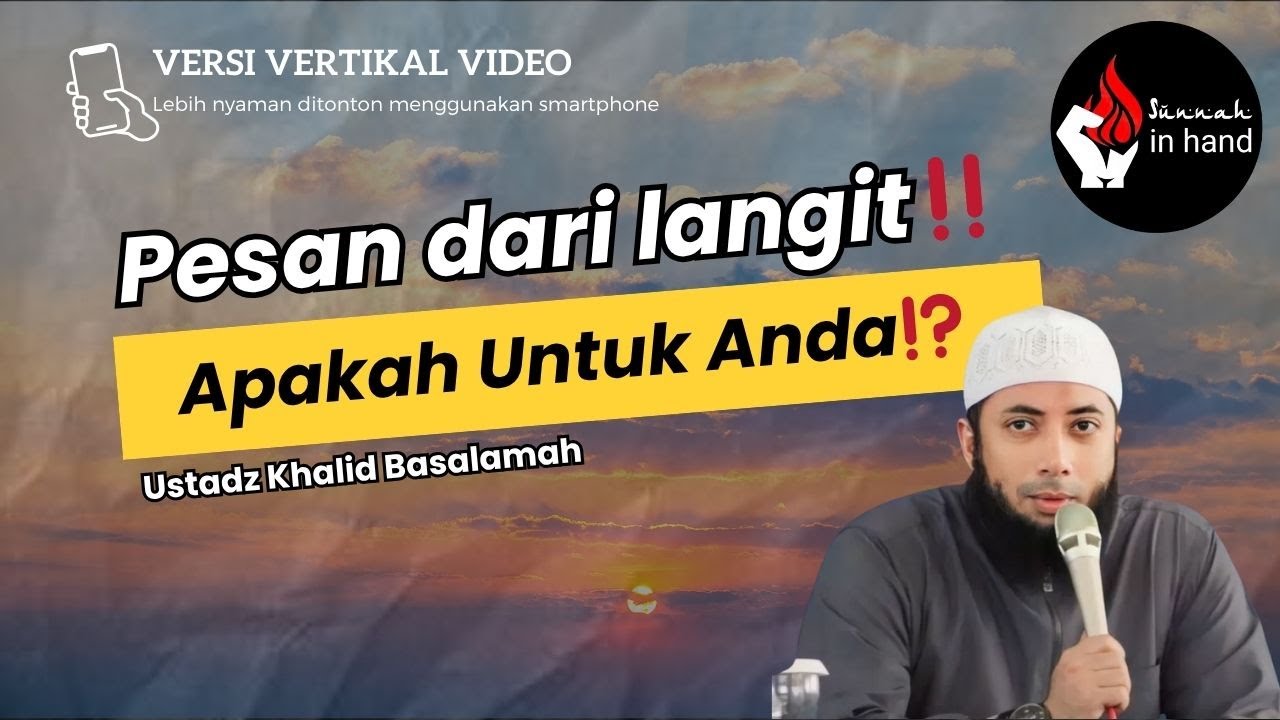 Pesan dari langit‼️&ndash; Ustadz Khalid Basalamah