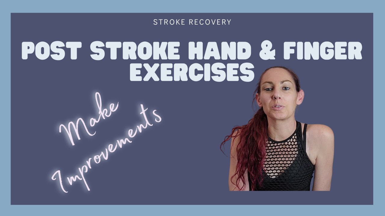 Post Stroke Hand and Finger Exercises (DAY 1)