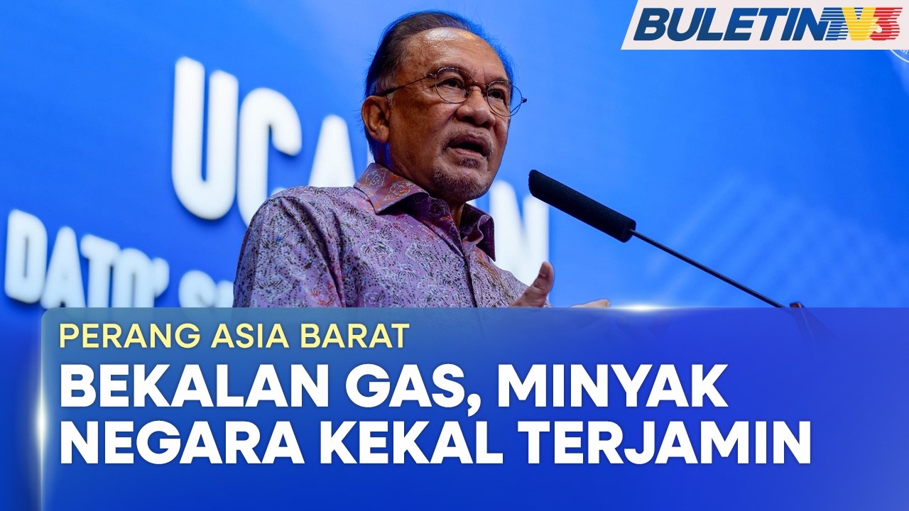 PERANG ASIA BARAT | Bekalan Tenaga Negara Kekal Terjamin - PM