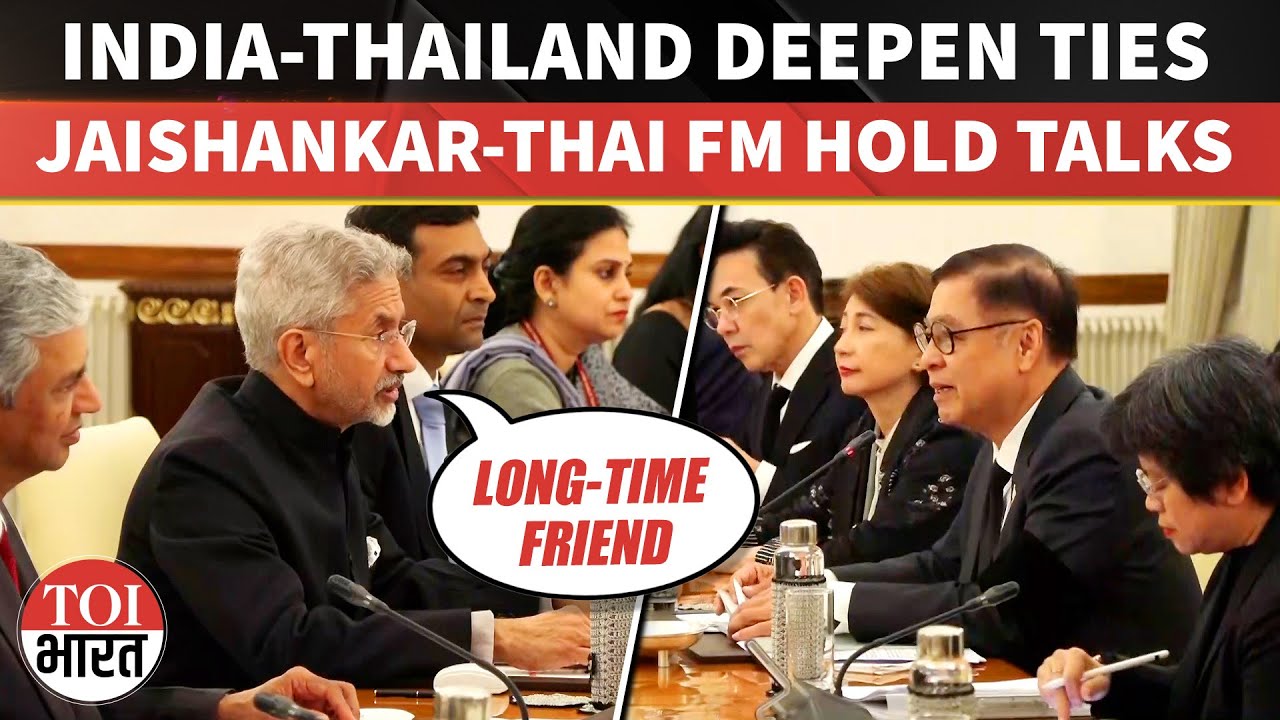 Jaishankar Hails Thailand As India&rsquo;s &lsquo;Important Maritime Neighbour&rsquo;; Trade Ties, Myanmar Discussed