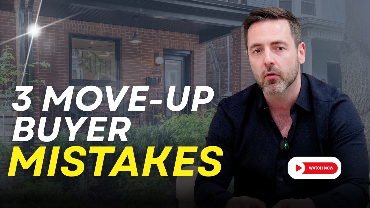 Move-Up Buyers: Stop Making These 3 Expensive Mistakes!