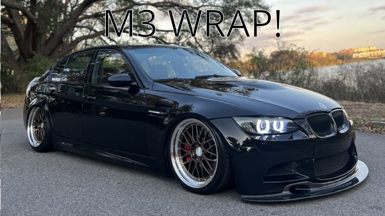 WRAPPING MY E90 M3!