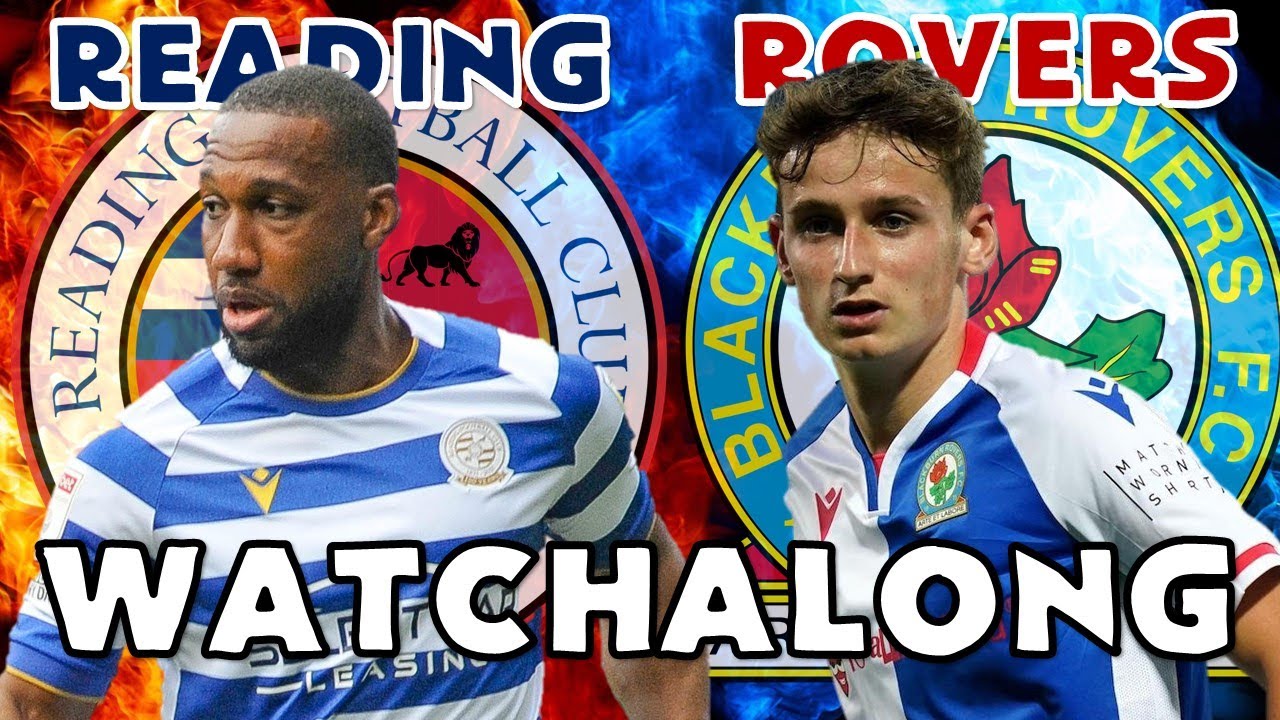 READING FC 🆚 BLACKBURN ROVERS - LIVE
