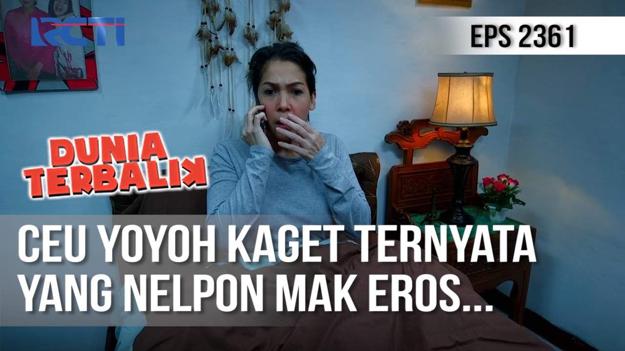 Dunia Terbalik - Ceu Yoyoh Kaget Angkat Telpon Teriak Tapi Malah Salah Orang