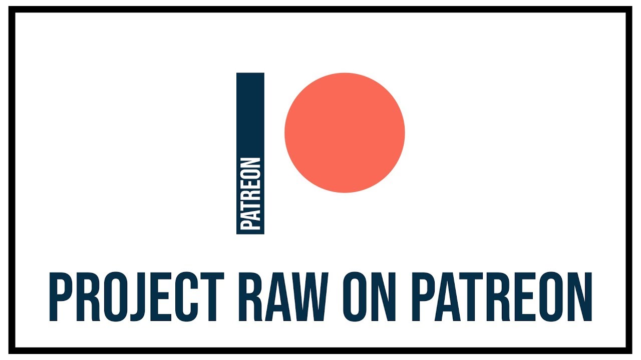 Support me on Parteon - Project Raw