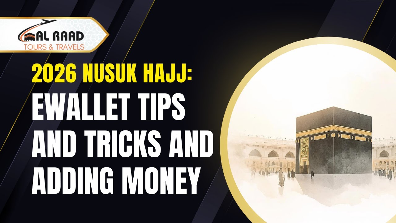 2026 Nusuk Hajj: Ewallet Tips and Tricks and adding money #alraadtours #nusukewalletprocess