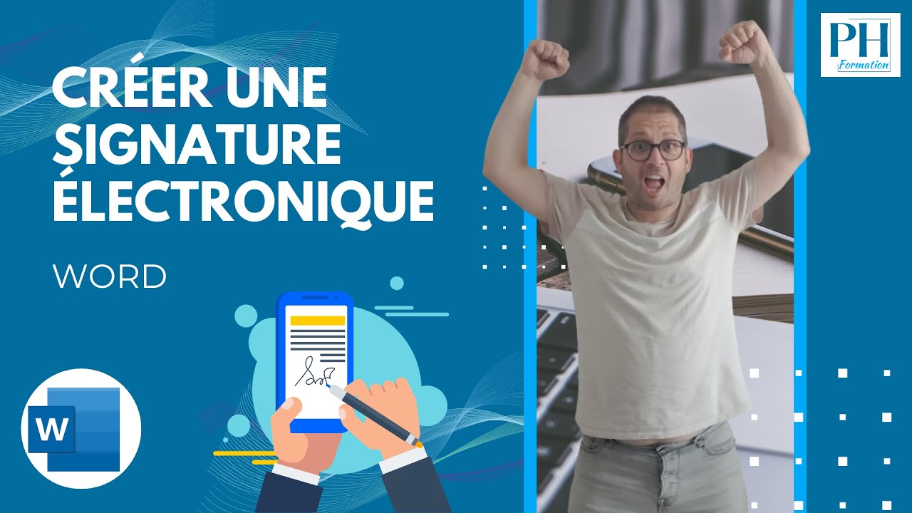 Créer une signature électronique sur Word (avec certificat de sécurité)