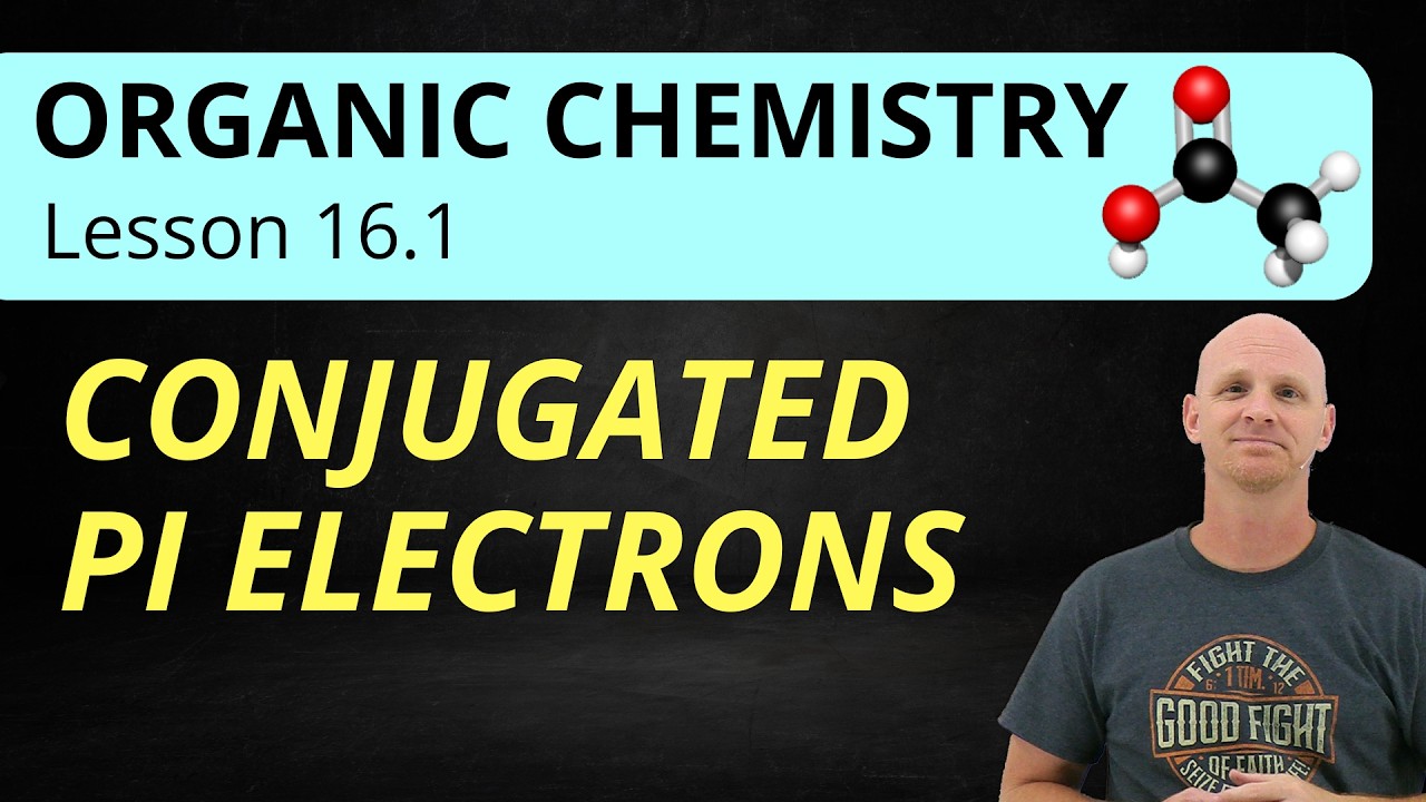 Conjugated Pi Electrons | 16.1 Organic Chemistry