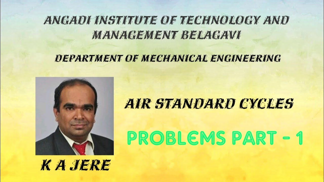 BME401 / 21ME34 / 18ME42 / 17ME43 /15ME43 Air Standard Cycles Problems Part - 1
