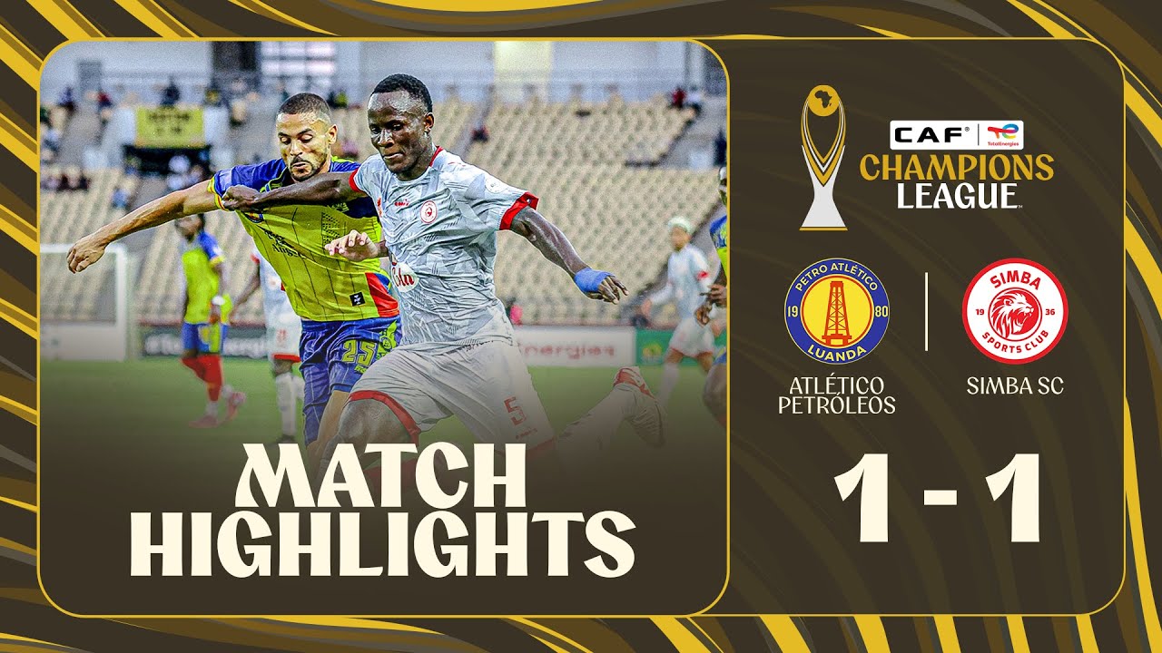 HIGHLIGHTS | Atlético Petróleos 🆚 Simba SC | Matchday 5 | 2025-26 #TotalEnergiesCAFCL