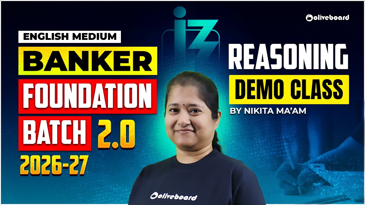 Banker Foundation 2.0 Batch 2026-27 | Reasoning Demo Class | Bank Exams Preparation | Oliveboard