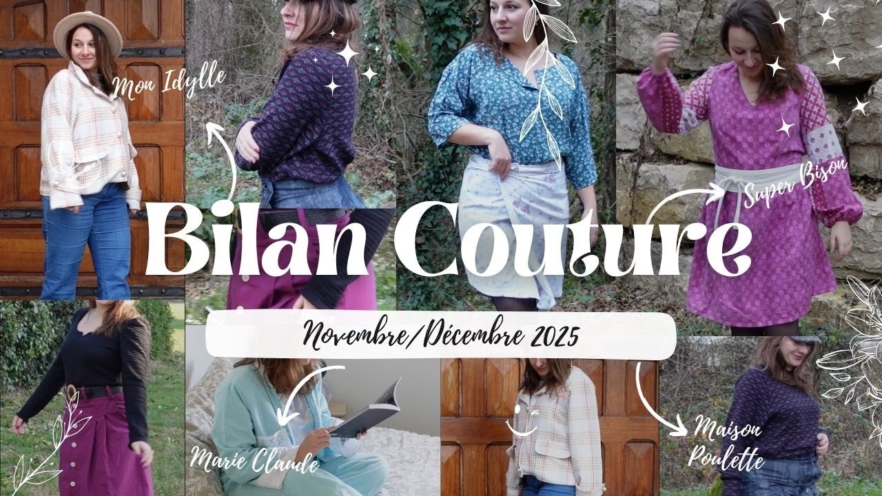 Bilan couture Novembre/Décembre 2025 ! 🤎🪡
