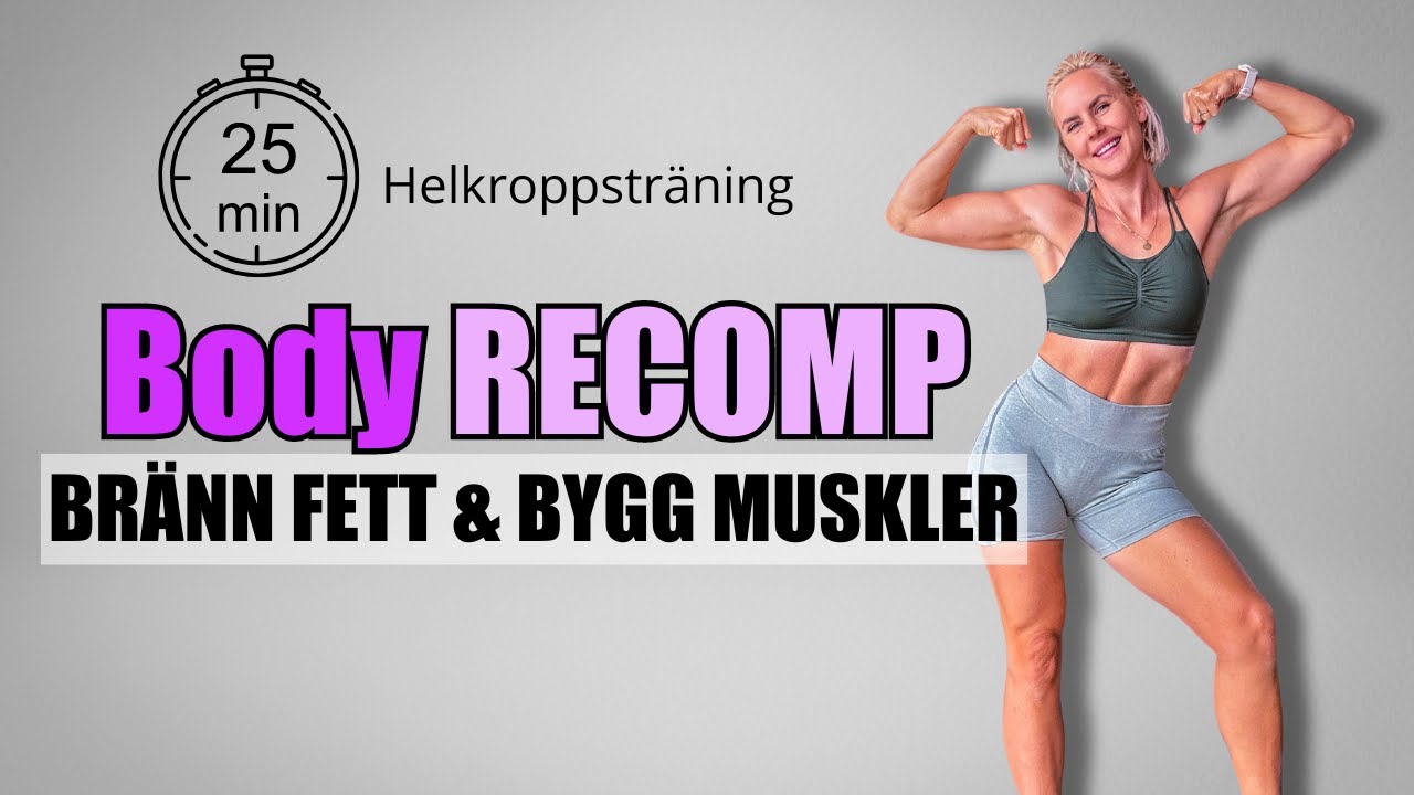 Body RECOMP helkroppsträning med hantlar - bränn fett och bygg muskler