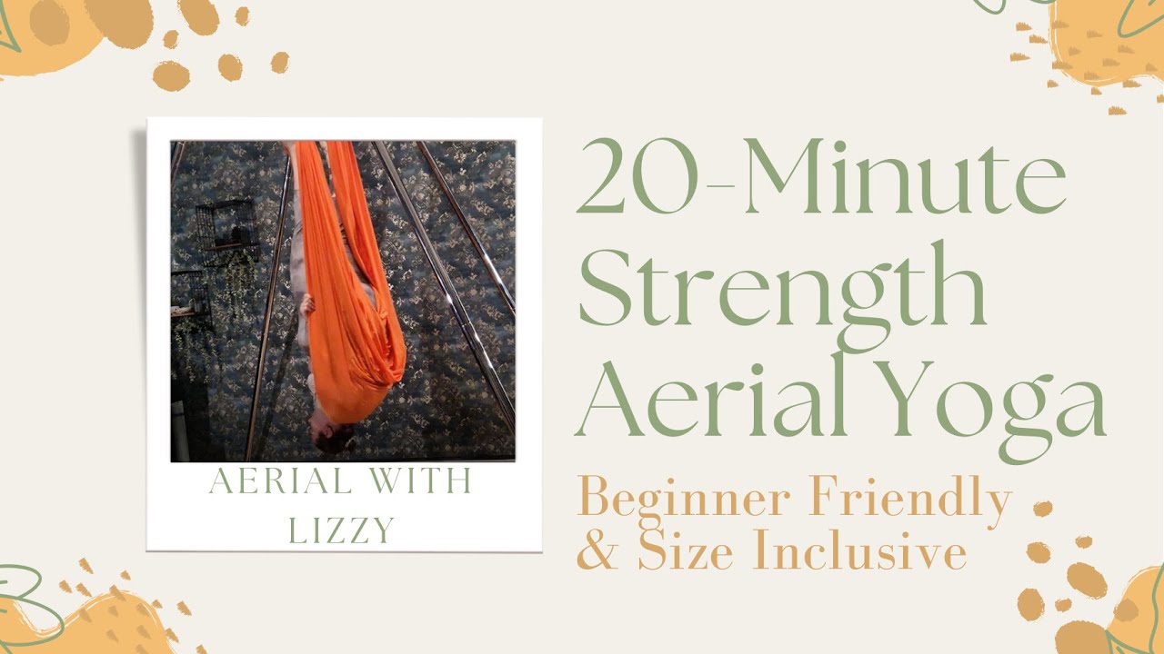 20-Minute Beginner Strength Aerial Yoga Flow