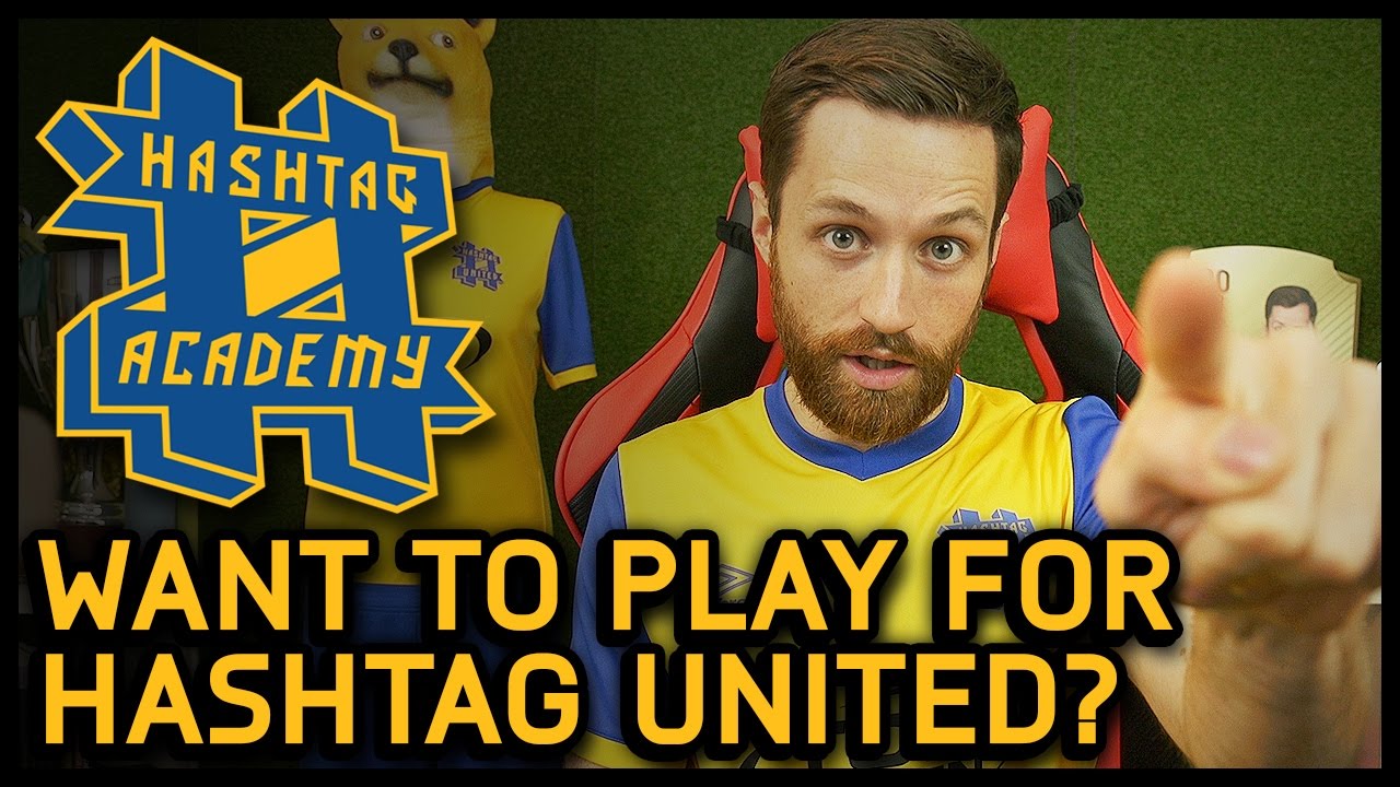 Want to play FOR Hashtag United? JOIN THE HASHTAG ACADEMY!