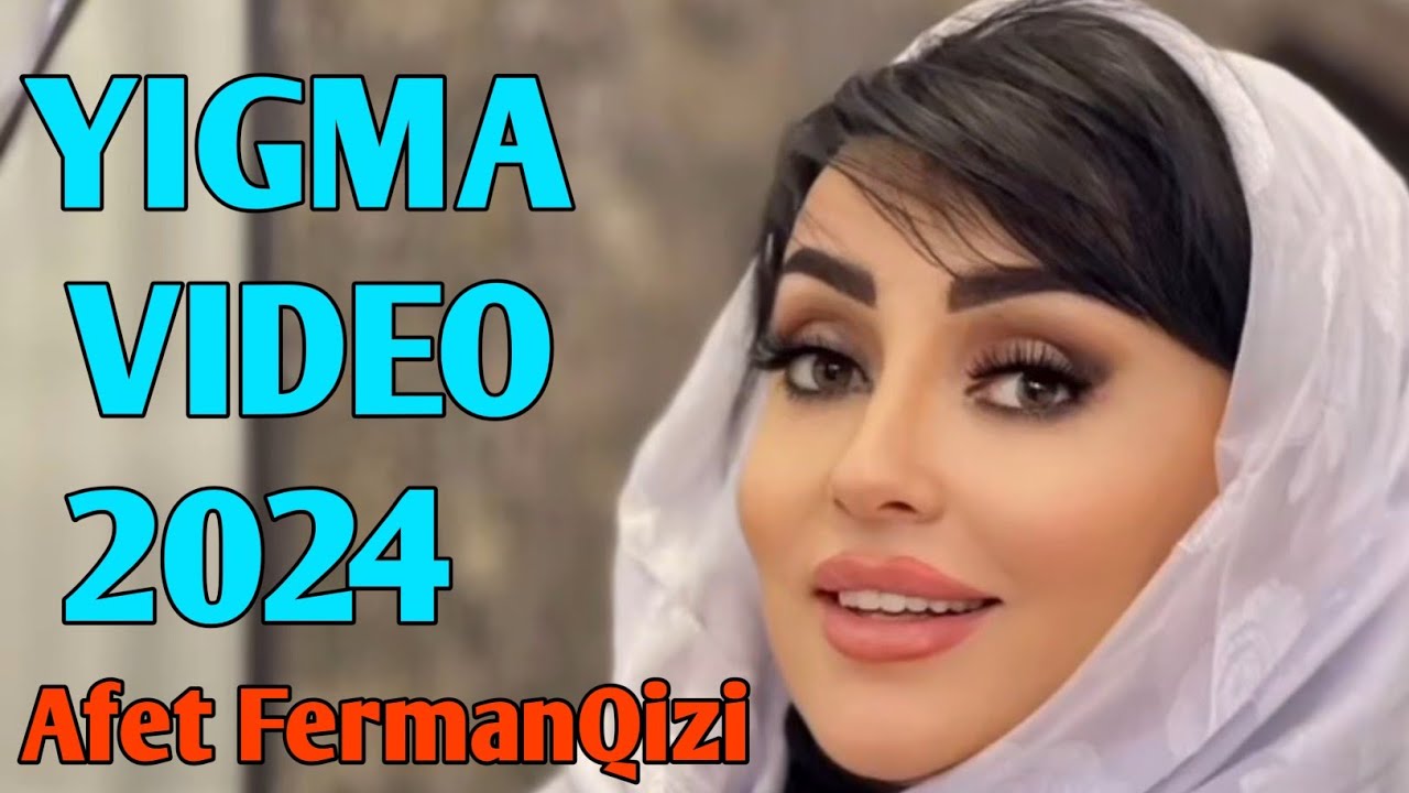 Afet Fermanqizi - En Son Klipleri Yigma Videolar 2024 Yeni Klipler 2024 Trend TikTok Yeni Klip 2024