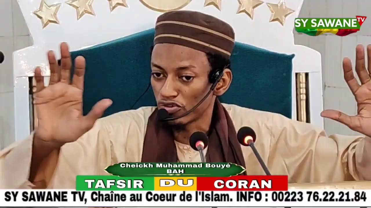 SPÉCIAL RAMADAN 1445 - 2024 / Muhammad Bouyé BAH : TAFSIR DU SAINT CORAN