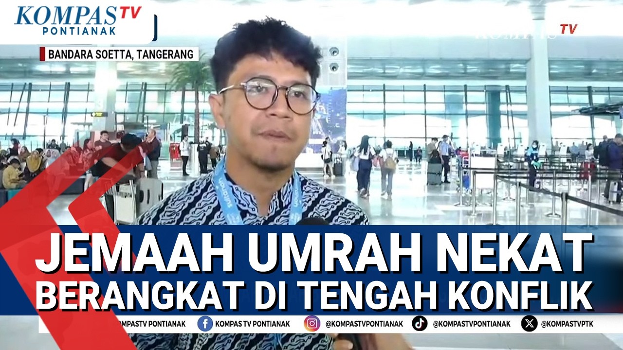 Jemaah Umrah Nekat Tetap Berangkat ke Tanah Suci di Tengah  konflik AS-Israel VS Iran