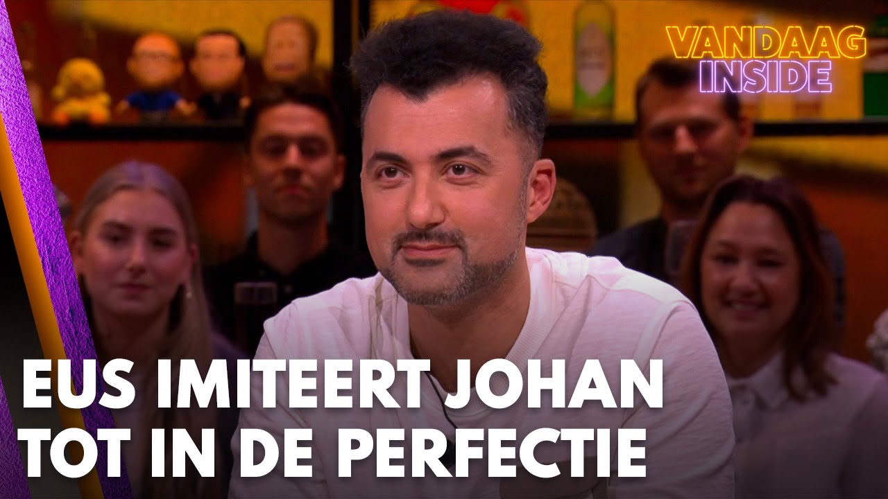 Eus imiteert Johan tot in de perfectie: 'Bedeen!' | VANDAAG INSIDE