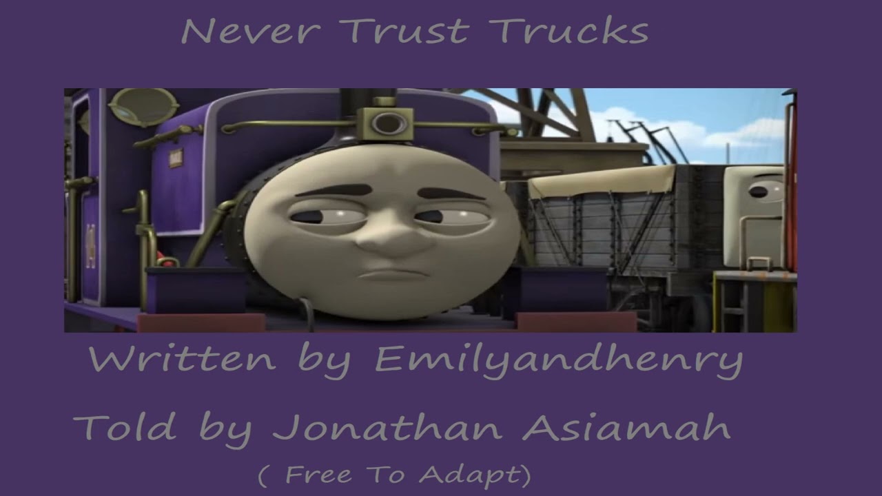 Never Trust Trucks (Re-narration and Rewritten) Audio Story