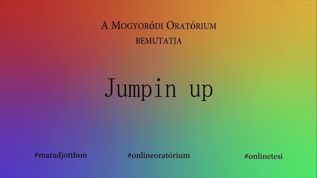 Jumpinup - Mogyoródi oratórium 2020