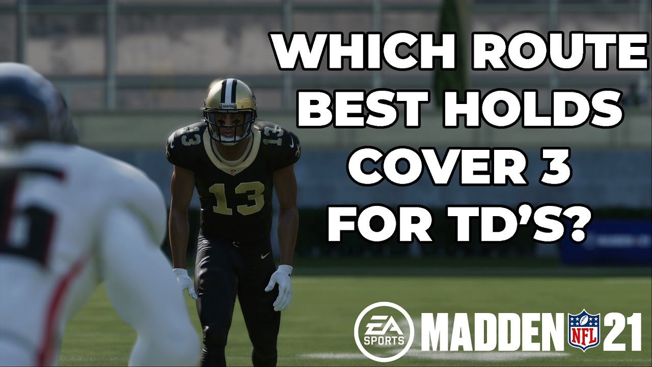 Which Routes Hold Cover 3 for One Play Touchdowns? | Madden 21