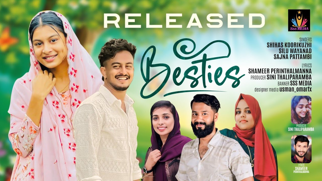 Besties Malayalam Song / Silu Wayanad / Shihas Koorikuzhi /Sajna Pattambi /Shaheer/ Shahanas